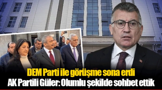 AK Parti ile DEM Parti heyeti görüşmesi sona erdi! 