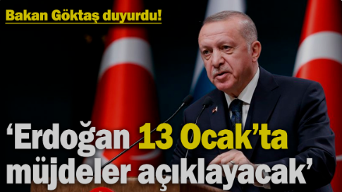 Cumhurbaşkanı Erdoğan 13 Ocak’ta müjdeler açıklayacak