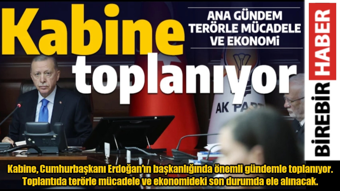 Kabine Toplanıyor