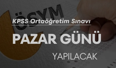 KPSS Ortaöğretim 15 Eylül Pazar günü yapılacak 