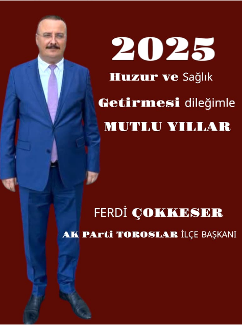 Mersin AK Parti Toroslar İlçe Başkanından Yeni yıl mesajı