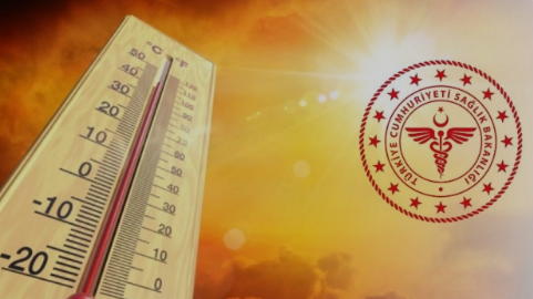 Sağlık Bakanlığından aşırı sıcaklara karşı uyarı        
