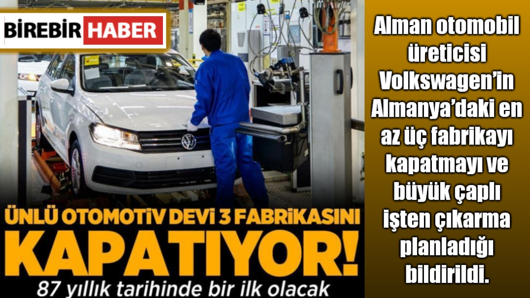 Ünlü Otomotiv Devi 3 Fabrikasını Kapatıyor